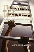 ePUB Dreams Deferred von Chris Liska Carger