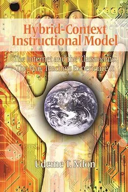 E-Book (epub) Hybrid-Context Instructional Model von Udeme T. Ndon