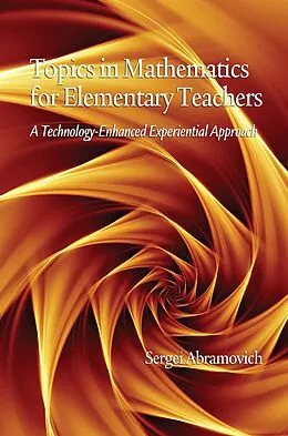 ePUB Topics in Mathematics for Elementary Teachers von Sergei Abramovich