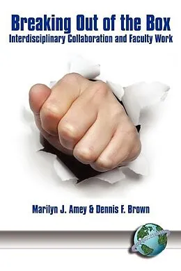 E-Book (epub) Breaking Out of the Box von Marilyn J. Amey, Dennis F. Brown