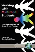 E-Book (epub) Working with Multiracial Students von Kendra R. Wallace