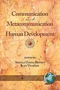 E-Book (epub) Communication and Metacommunication in Human Development von Jaan Valsiner, Angela Uchoa Branco