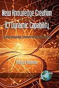 E-Book (epub) New Knowledge Creation Through ICT Dynamic Capability von Mitsuru Kodama