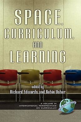 E-Book (epub) Space, Curriculum and Learning von 