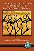 E-Book (epub) Uses of Intertextuality in Classroom and Educational Research von Nora Shuart-Faris, David Bloome