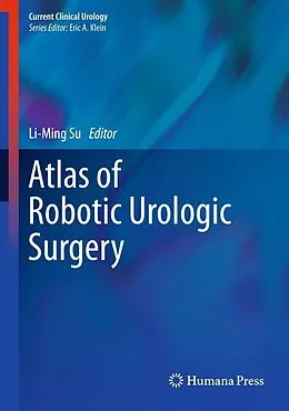 E-Book (pdf) Atlas of Robotic Urologic Surgery von Li-Ming Su