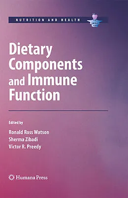 E-Book (pdf) Dietary Components and Immune Function von Ronald Ross Watson, Sherma Zibadi, Victor R. Preedy