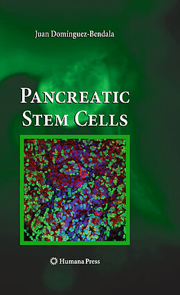 Livre Relié Pancreatic Stem Cells de Juan Domínguez-Bendala