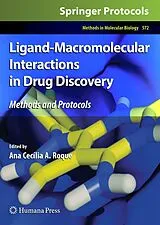 Fester Einband Ligand-Macromolecular Interactions in Drug Discovery von 