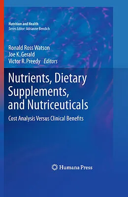 E-Book (pdf) Nutrients, Dietary Supplements, and Nutriceuticals von Joe K. Gerald, Ronald Ross Watson, Victor R. Preedy