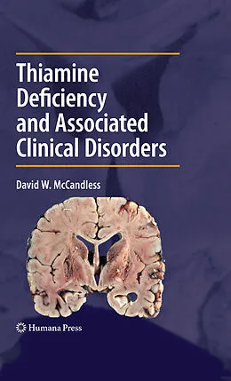 E-Book (pdf) Thiamine Deficiency and Associated Clinical Disorders von David W. McCandless