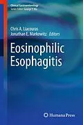 E-Book (pdf) Eosinophilic Esophagitis von Chris A. Liacouras, Jonathan E. Markowitz
