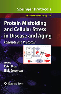 Fester Einband Protein Misfolding and Cellular Stress in Disease and Aging von 