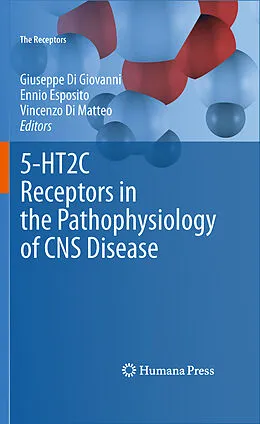 E-Book (pdf) 5-HT2C Receptors in the Pathophysiology of CNS Disease von Giuseppe Di Giovanni, Ennio Esposito, Vincenzo Di Matteo