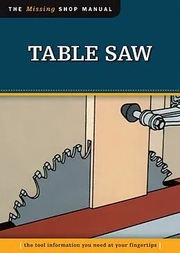 E-Book (epub) Table Saw (Missing Shop Manual) von Skills Institute Press Skills Institute Press