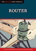 E-Book (epub) Router (Missing Shop Manual) von Skills Institute Press Skills Institute Press