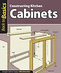 E-Book (epub) Constructing Kitchen Cabinets (Back to Basics) von Skills Institute Press