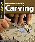 E-Book (epub) Woodworker's Guide to Carving (Back to Basics) von Skills Institute Press