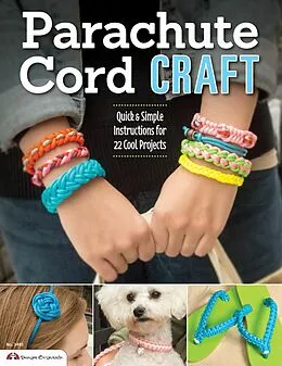 E-Book (epub) Parachute Cord Craft von Pepperell Braiding Company, Samantha Grenier