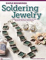 eBook (epub) Simple Beginnings: Soldering Jewelry de Suzann Sladcik Wilson