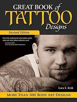 E-Book (epub) Great Book of Tattoo Designs, Revised Edition von Lora S. Irish