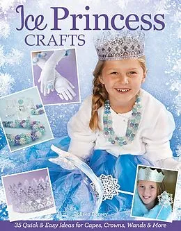 E-Book (epub) Ice Princess Crafts von Colleen Dorsey