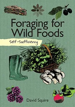 E-Book (epub) Foraging for Wild Foods von David Squire