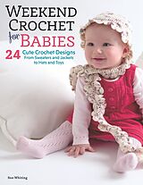 eBook (epub) Weekend Crochet for Babies de Sue Whiting