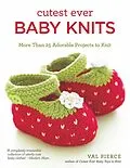E-Book (epub) Cutest Ever Baby Knits von Val Pierce