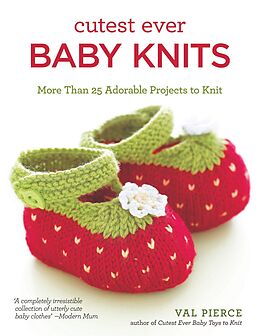 eBook (epub) Cutest Ever Baby Knits de Val Pierce