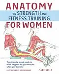 E-Book (epub) Anatomy for Strength and Fitness Training For Women von Mark Vella
