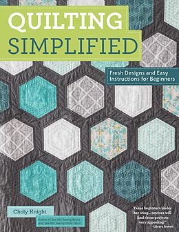 eBook (epub) Quilting Simplified de Choly Knight