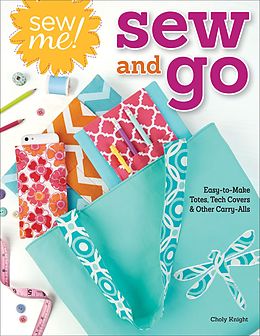 eBook (epub) Sew Me! Sew and Go de Choly Knight