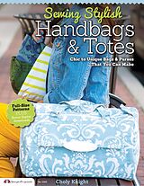 eBook (epub) Sewing Stylish Handbags & Totes de Choly Knight