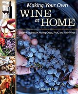 eBook (epub) Making Your Own Wine at Home de Lori Stahl