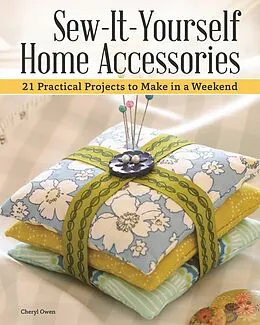 E-Book (epub) Sew-It-Yourself Home Accessories von Cheryl Owen