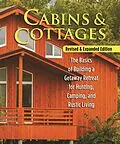 E-Book (epub) Cabins & Cottages, Revised & Expanded Edition von Skills Institute Press