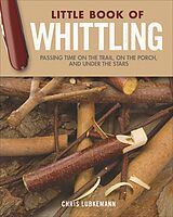 eBook (epub) Little Book of Whittling Gift Edition de Chris Lubkemann