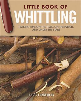 eBook (epub) Little Book of Whittling Gift Edition de Chris Lubkemann