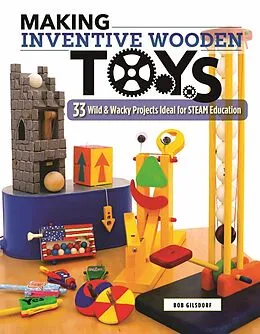 E-Book (epub) Making Inventive Wooden Toys von Bob Gilsdorf