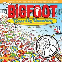 E-Book (epub) BigFoot Goes on Vacation von D. L. Miller