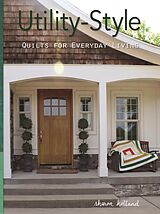 eBook (epub) Utility-Style Quilts for Everyday Living de Sharon Holland