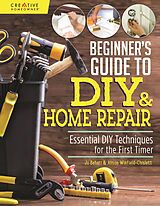 eBook (epub) Beginner's Guide to DIY & Home Repair de Jo Behari, Alison Winfield-Chislett