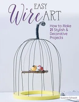 E-Book (epub) Easy Wire Art von Susanne Schaadt