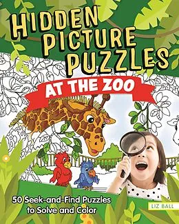 E-Book (epub) Hidden Picture Puzzles at the Zoo von Liz Ball
