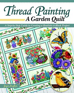 eBook (epub) Thread Painting a Garden Quilt de Joyce Hughes