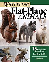 eBook (epub) Whittling Flat-Plane Animals de James Ray Miller