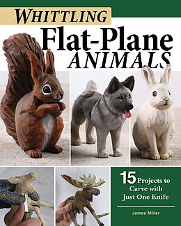 eBook (epub) Whittling Flat-Plane Animals de James Ray Miller