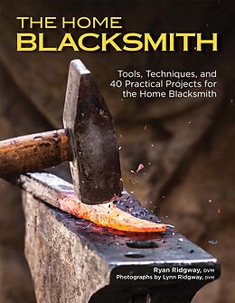 eBook (epub) The Home Blacksmith de Ryan Ridgway