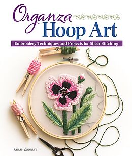 eBook (epub) Organza Hoop Art de Sarah Godfrey